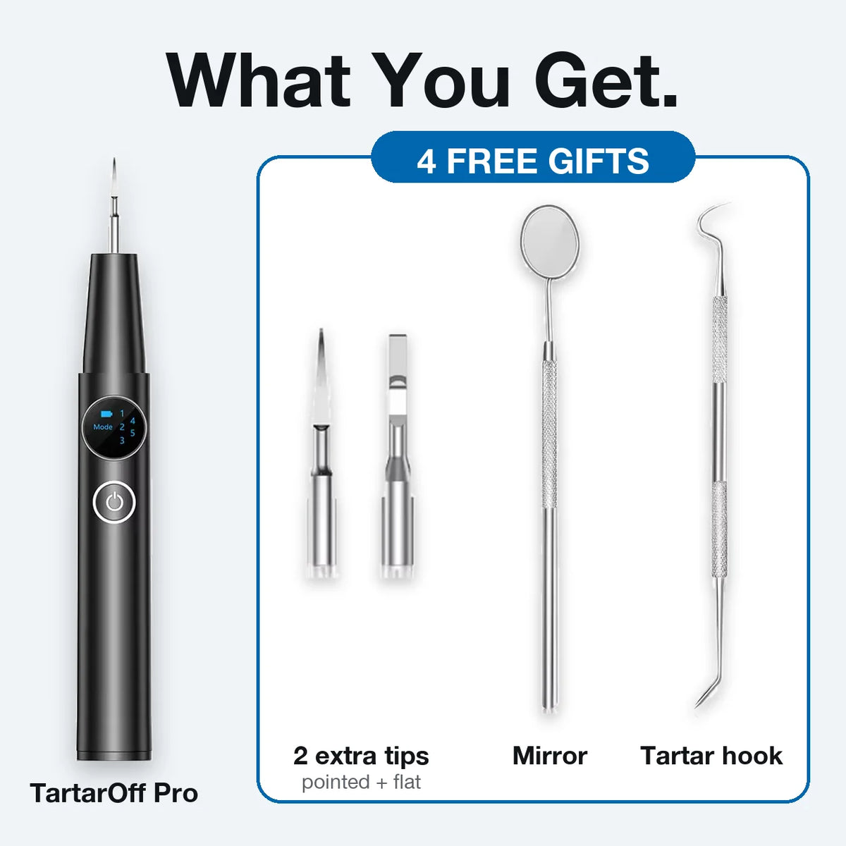 What you get with TartarOff Pro plus 4 free gifts